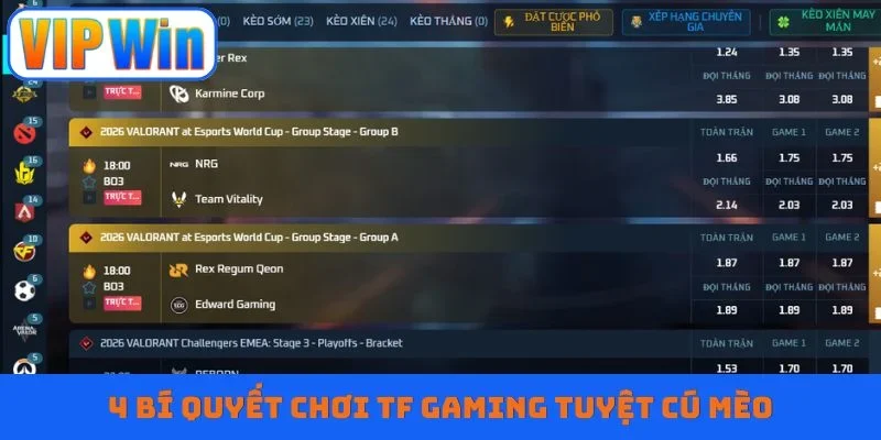 4 bí quyết chơi TF Gaming tuyệt cú mèo